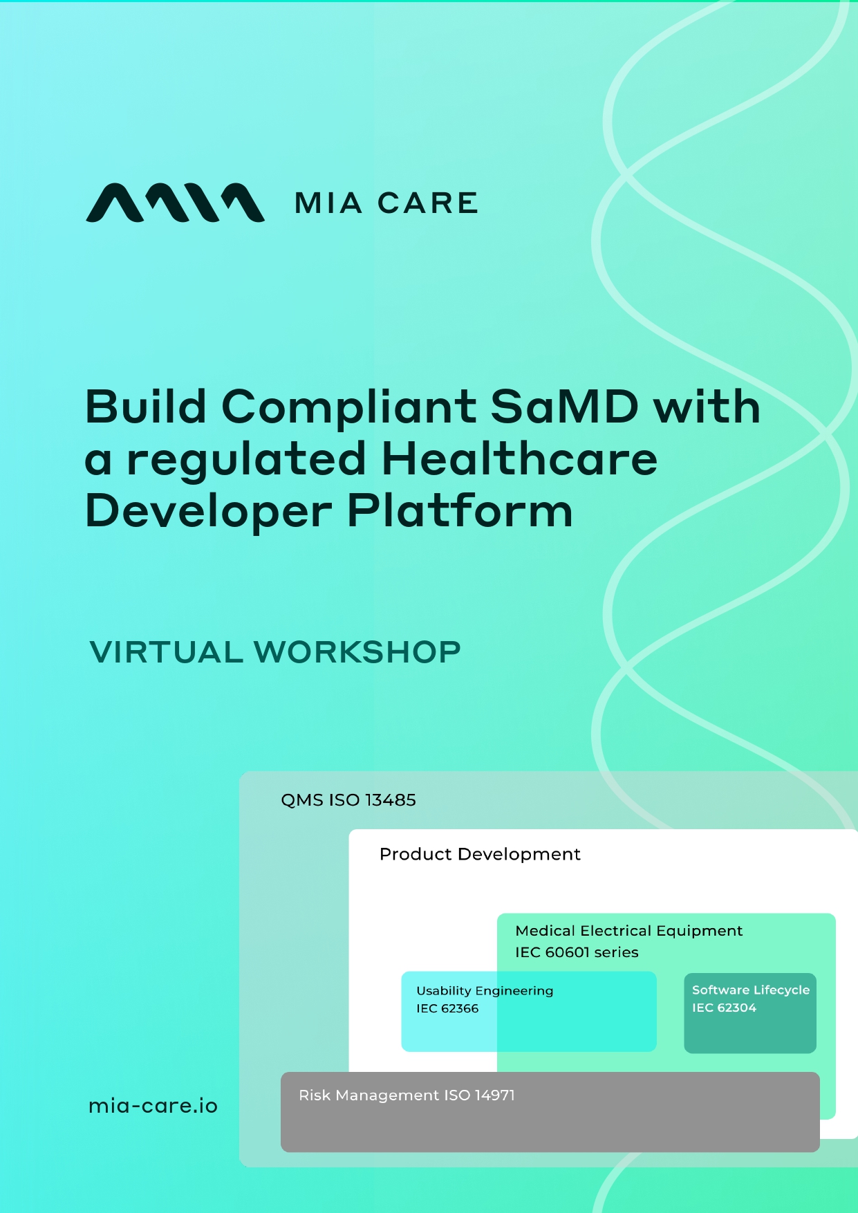 Build Certified SaMD with a Regulated Healthcare Developer Platform